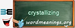 WordMeaning blackboard for crystallizing